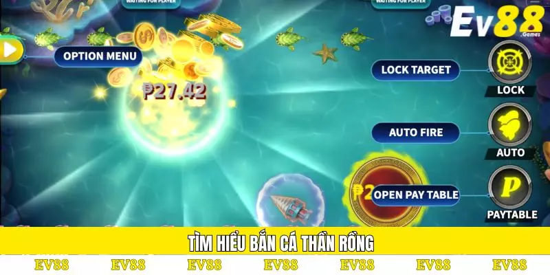 Bắn Cá Thần Rồng – Game Săn Thưởng Cực Đỉnh Và An Toàn 2 Tìm hiểu bắn cá thần rồng
