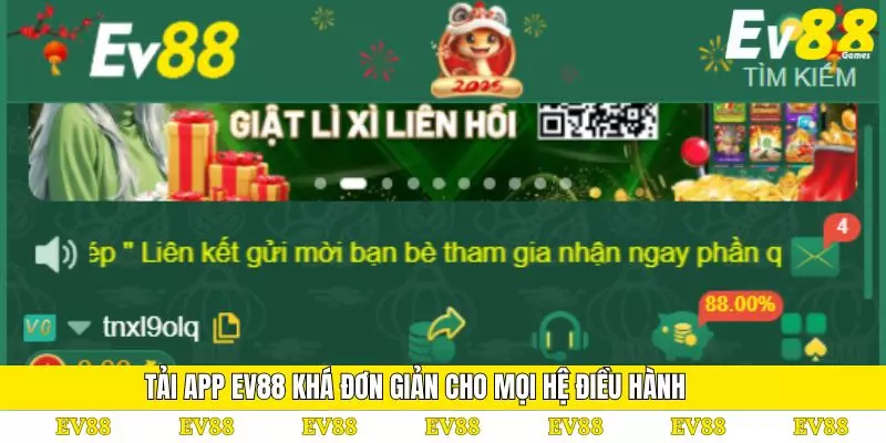 Tải App EV88 - Trải Nghiệm Cá Cược Tiện Lợi Năm 2025 2 Tải app EV88 khá đơn giản cho mọi hệ điều hành